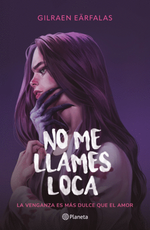 NO ME LLAMES LOCA