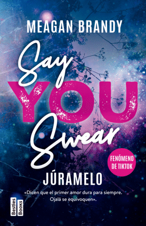 SAY YOU SWEAR (JÚRAMELO)