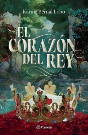 REY 3.EL CORAZÓN DEL REY