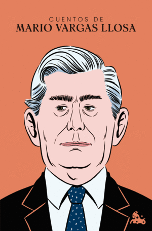 CUENTOS DE MARIO VARGAS LLOSA