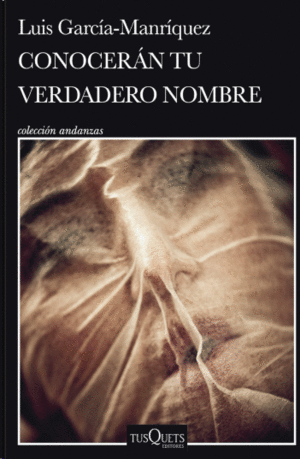 CONOCERÁN TU VERDADERO NOMBRE