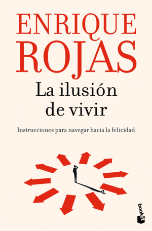LA ILUSIÓN DE VIVIR