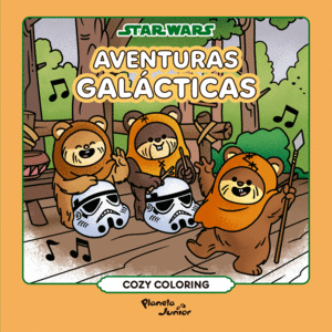 STAR WARS. AVENTURAS GALACTICAS COZY COLORING BOOK
