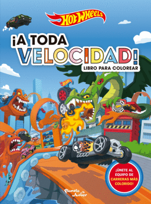 HOT WHEELS. ¡A TODA VELOCIDAD!