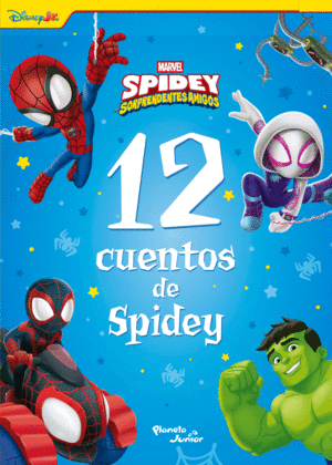 SPIDEY 12 CUENTOS DE SPIDEY