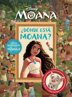 MOANA. ¿DÓNDE ESTÁ MOANA?