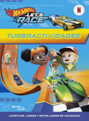 HOT WHEELS. LET'S RACE. TURBOACTIVIDADES