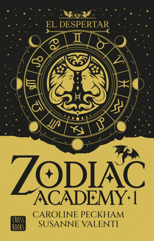 ZODIAC ACADEMY 1. EL DESPERTAR. EDICIÓN ESPECIAL TAPA DURA