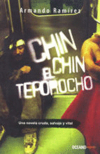 CHIN CHIN EL TEPOROCHO