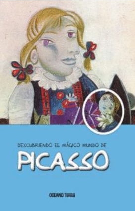 DESCUBRIENDO EL MÁGICO MUNDO DE PICASSO