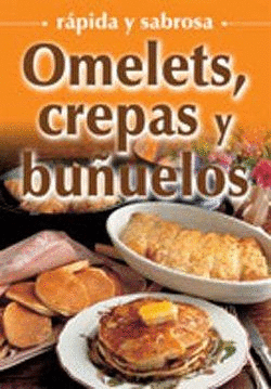 OMELETS CREPAS Y BUÑUELOS