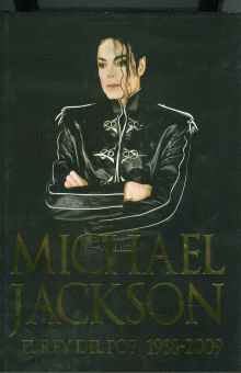 MICHAEL JACKSON EL REY DEL POP 1958-2009