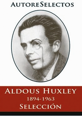 ALDOUS HUXLEY 1894 1963