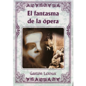 EL FANTASMA DE LA OPERA