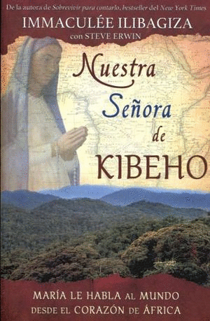 NUESTRA SEÑORA DE KIBEHO