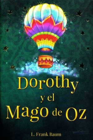 DOROTHY Y EL MAGO DE OZ