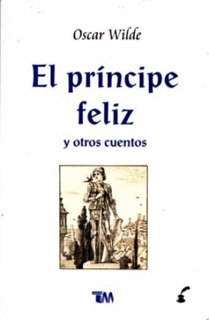EL PRINCIPE FELIZ
