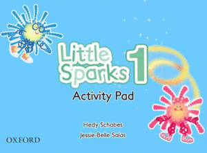 LITTLE SPARKS 1 ACTIVITY PAD
