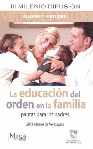 LA EDUCACION DEL ORDEN EN LA FAMILIA