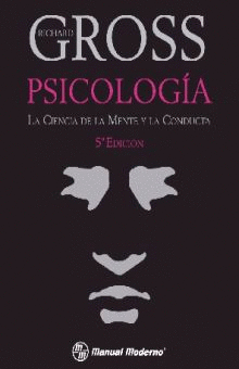 PSICOLOGIA. LA CIENCIA DE LA MENTE Y LA CONDUCTA