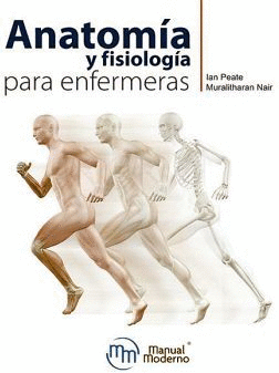 ANATOMÍA Y FISIOLOGÍA PARA ENFERMERAS