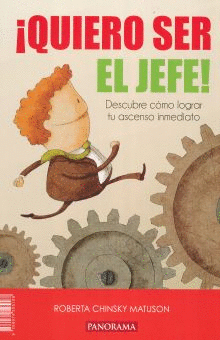 ¡QUIERO SER EL JEFE!, ¡YA SOY EL JEFE!