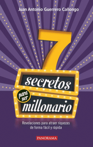 7 SECRETOS PARA SER MILLONARIO