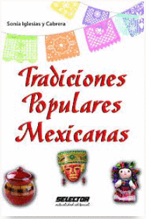 TRADICIONES POPULARES MEXICANAS