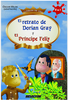 EL RETRATO DE DORIAN GRAY Y EL PRINCIPE FELIZ