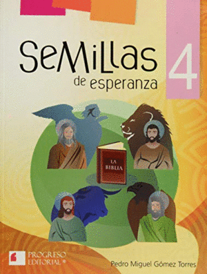 SEMILLAS DE ESPERANZA 4 PRIMARIA