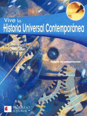 VIVE LA HISTORIA UNIVERSAL CONTEMPORANEA