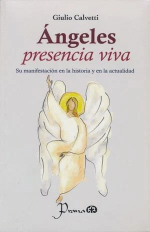 ÁNGELES PRESENCIA VIVA