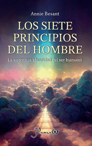 LOS SIETE PRINCIPIOS DEL HOMBRE