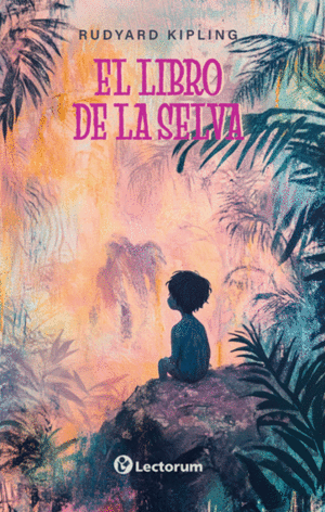 EL LIBRO DE LA SELVA