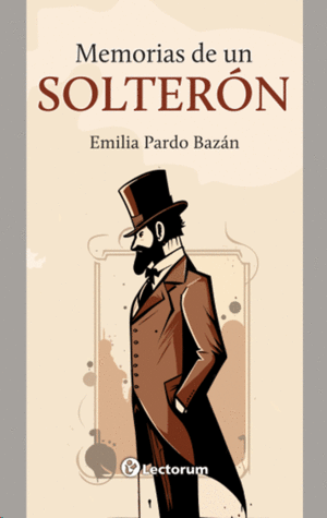 MEMORIAS DE UN SOLTERÓN
