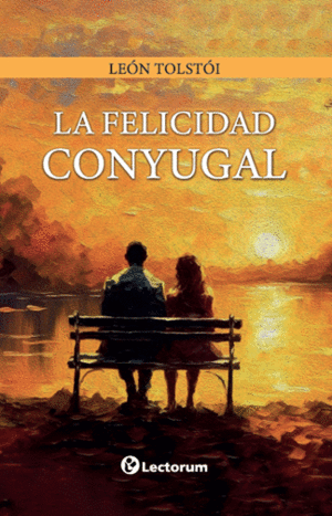 LA FELICIDAD CONYUGAL