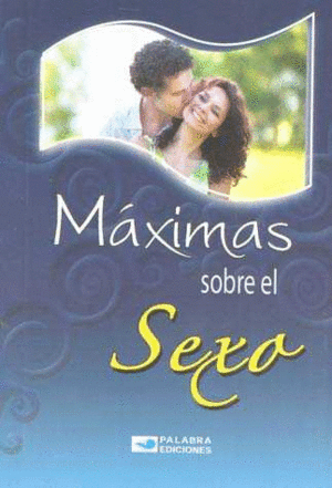 MAXIMAS SOBRE EL SEXO