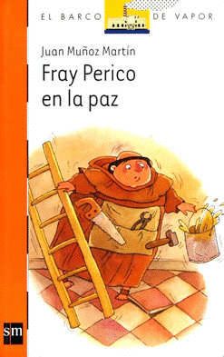 FRAY PERICO EN LA PAZ