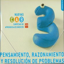 PENSAMIENTO, RAZONAMIENTO Y RESOLUCIÓN DE PROBLEMAS 3. PREESCOLAR. NUEVAS CAB