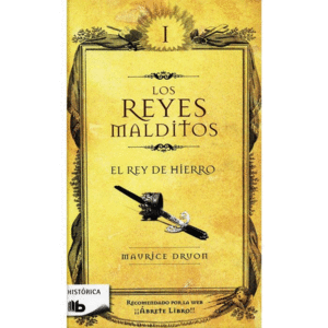 LOS REYES MALDITOS I: EL REY DE HIERRO