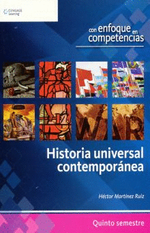 HISTORIA UNIVERSAL CONTEMPORANEA, CON ENFOQUE EN COMPETENCIAS