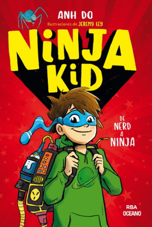 NINJA KID 1. DE NERD A NINJA