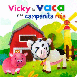 VICKY LA VACA Y LA CAMPANITA ROJA.