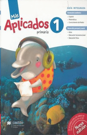 MAS APLICADOS 1 GUIA INTEGRADA. PRIMARIA