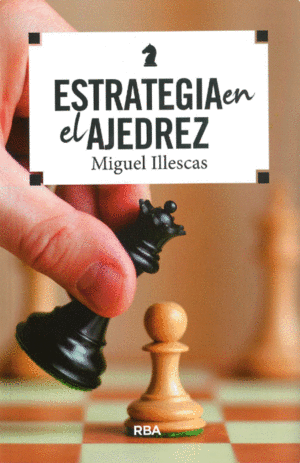 ESTRATEGIA EN EL AJEDREZ