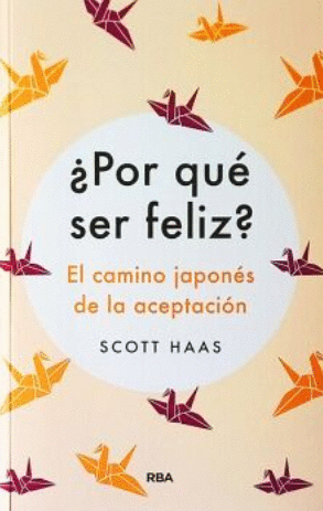 ¿POR QUE SER FELIZ?