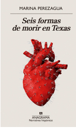 SEIS FORMAS DE MORIR EN TEXAS