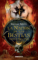 LA NACIÓN DE LAS BESTIAS, 2: LEYENDA DE FUEGO Y PLOMO
