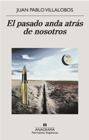 EL PASADO ANDA DETRÁS DE NOSOTROS