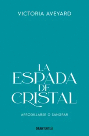LA ESPADA DE CRISTAL
